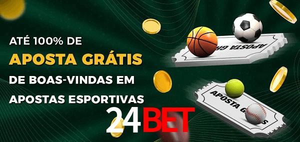 24Bet Ate 100% de Aposta Gratis